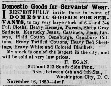Advertisement for Domestic Goods for Servants' Weart including kerseys, tweeds, jeans, cassinets, etc. 